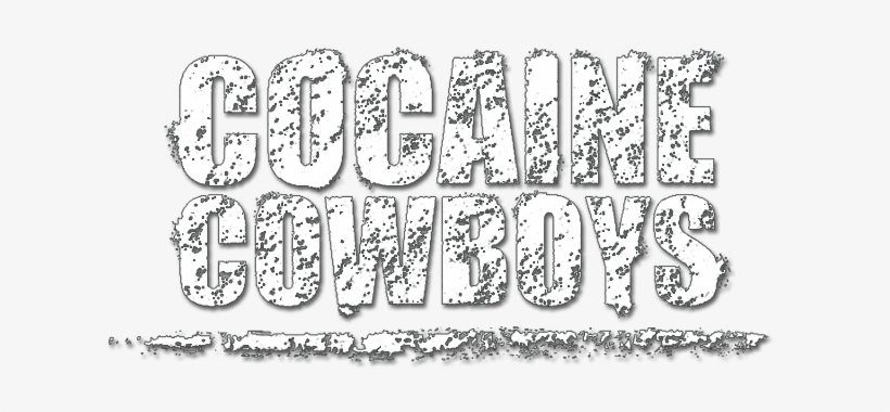 Cocaine Cowboys Image - Calligraphy, transparent png download