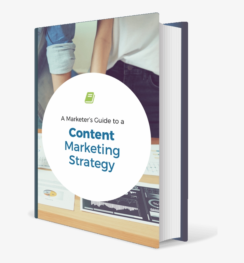 A Marketer's Guide To A Content Marketing Strategy - Banner, transparent png download