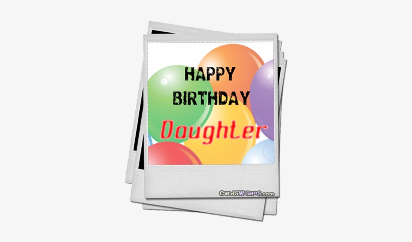 Happy Birthday Daughter - Happy Birthday For Daughter, transparent png download