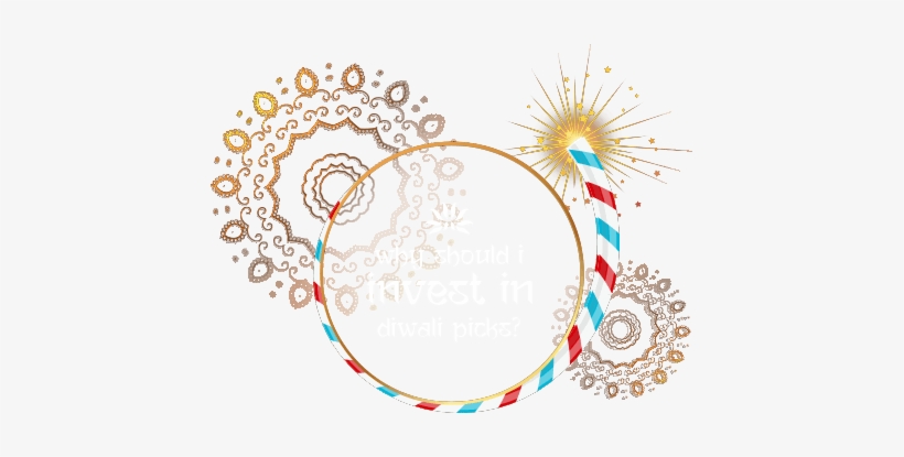 Diwali Picks Are Not Mere Symbolic Stocks Meant For - Circle, transparent png download