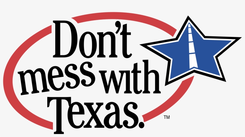 Don't Mess With Texas Logo Png Transparent - Don T Mess With Texas Logo, transparent png download