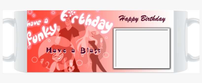 Happy Birthday Mug - Coffee Cup, transparent png download