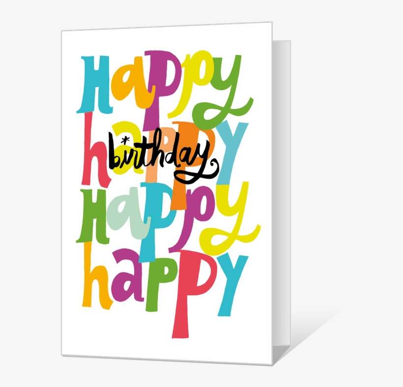 Happy Happy Birthday Birthday Cards - Greeting Card, transparent png download