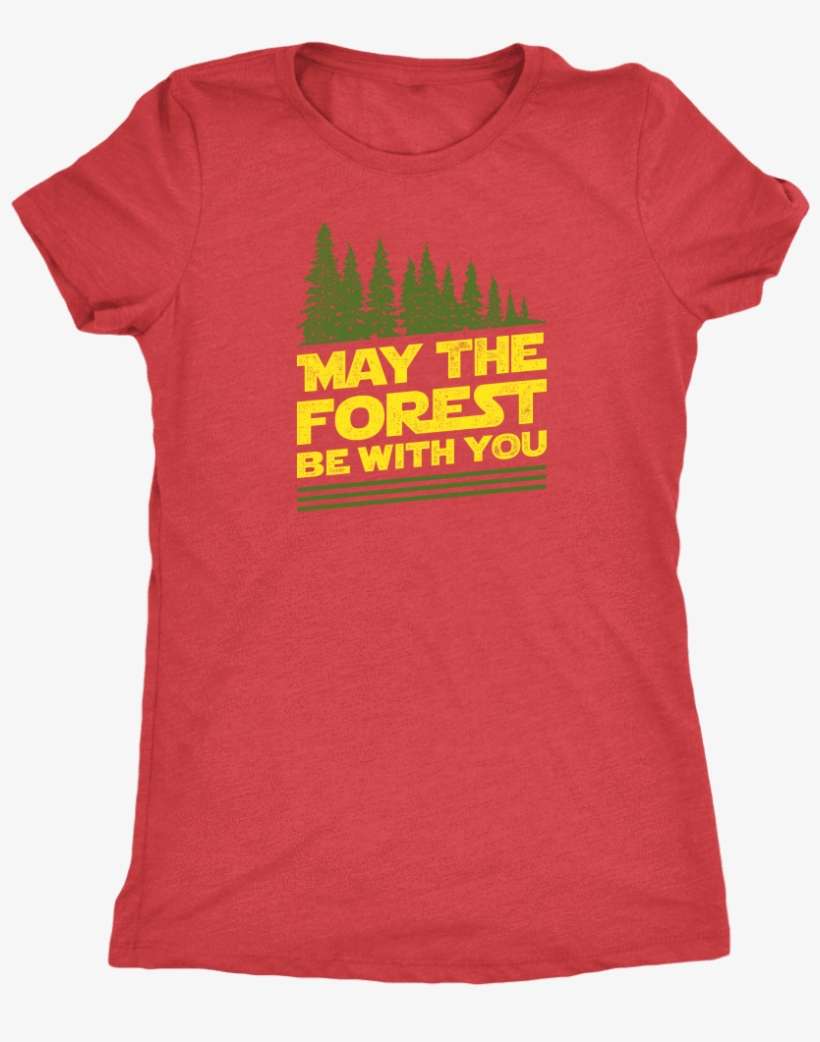 Color Splash May The Forest Be With You Shirt - I M A Nurse What's Your Superpower, transparent png download