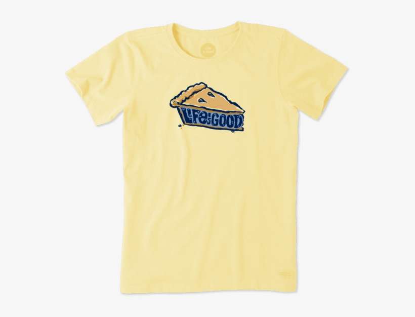 Women's Pie Is Good Crusher - Life Is Good, transparent png download