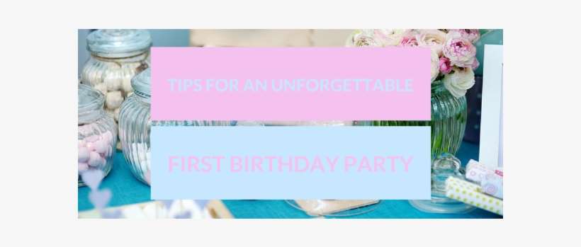 4 Tips For Planning An Unforgettable 1st Birthday Party - Place Card, transparent png download