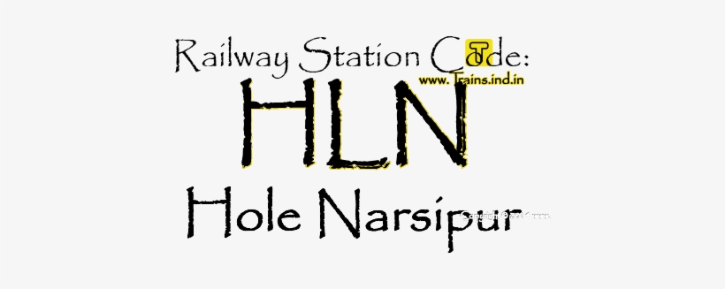 Hole Narsipur Railway Station Code Hln 1a - Jackalope Ranch, transparent png download