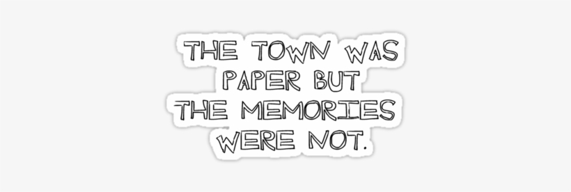 Paper Towns Quotes - Paper Towns Quotes Black And White, transparent png download