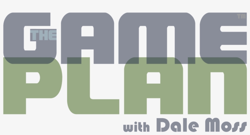 The Game Plan With Dale Moss - Graphic Design, transparent png download