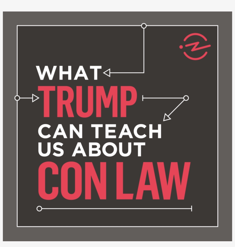 What Trump Can Teach Us About Con Law - Trump Can Teach Us About Con Law, transparent png download