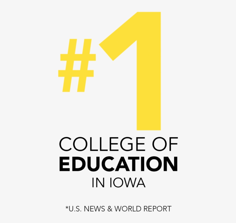 Number 1 College Of Education In Iowa *u - World Number 1 College, transparent png download