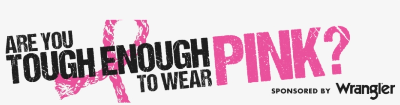 Tough Enough To Wear Pink, transparent png download