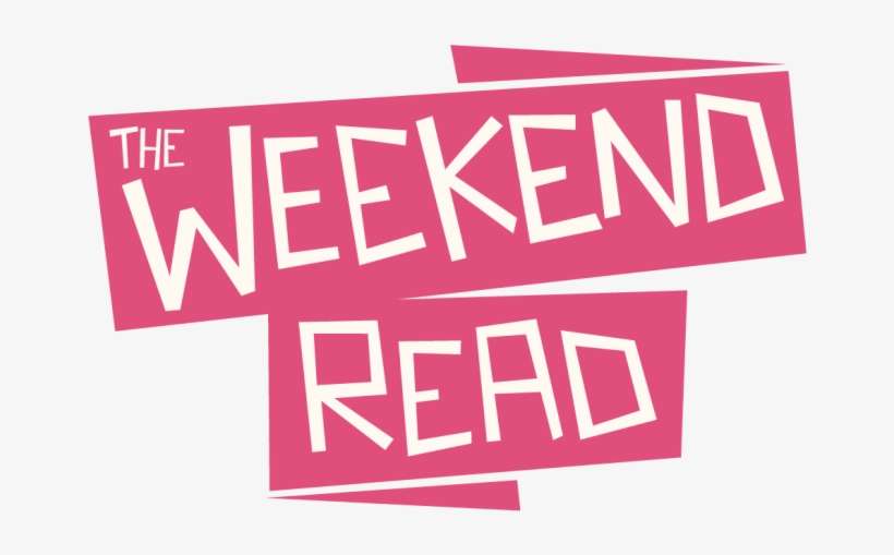 The Weekend Read - Weekend Read, transparent png download