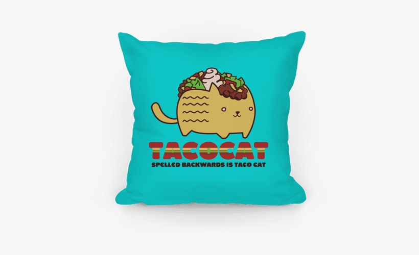 Tacocat Pillow - Wear Whatever Makes You Comfortable, transparent png download