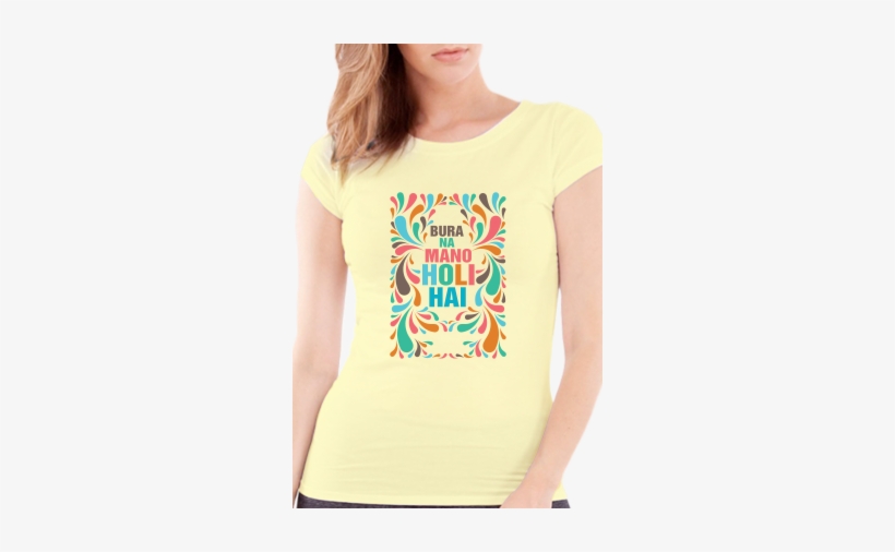 Bura Na Mano Holi Hai Girls Yellow T-shirt - T Shirt For Girls, transparent png download