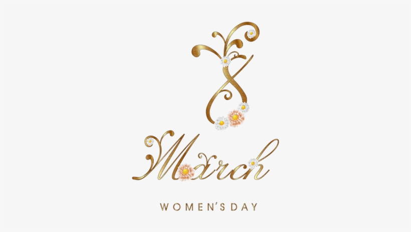 Kaz Creations 8th March Happy Women's Day - 8 March Gold Png, transparent png download