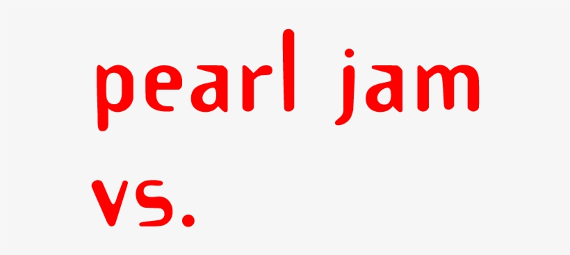 Pearl Jam 'vs' - Pearl Jam Vs Font, transparent png download