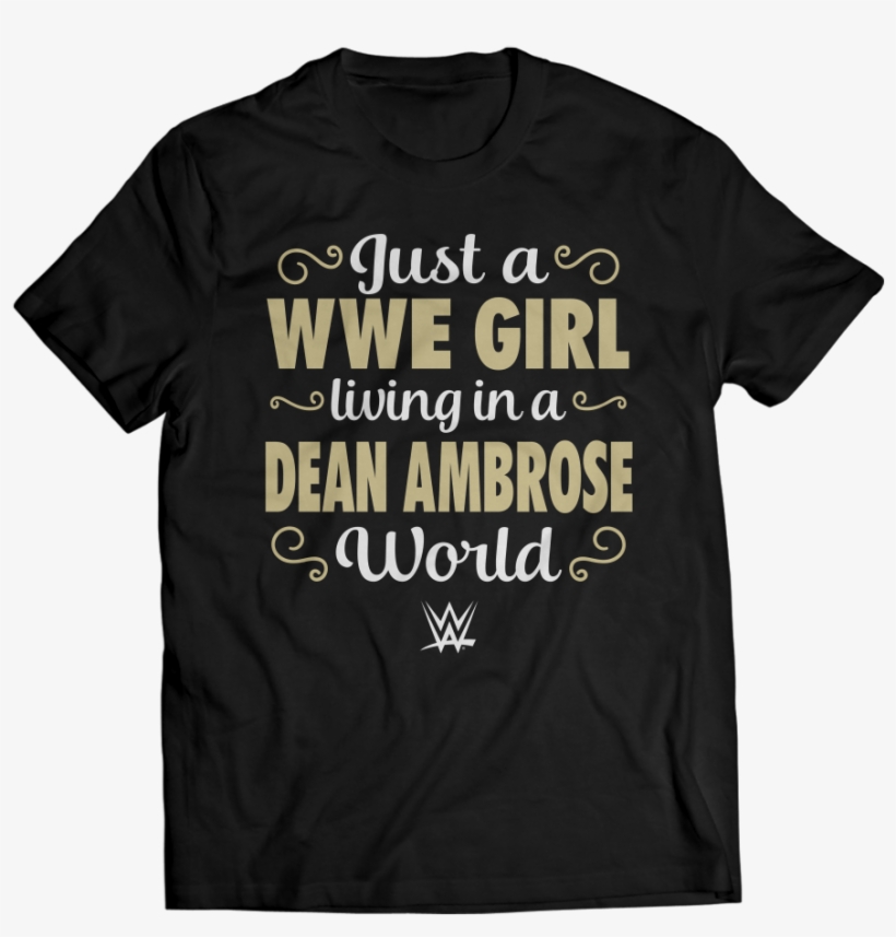 Wwe Girl Living In A Dean Ambrose World - Im 100% In Charge, transparent png download