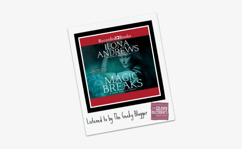 Magic Breaks By Ilona Andrews - Magic Breaks - Audiobook, transparent png download