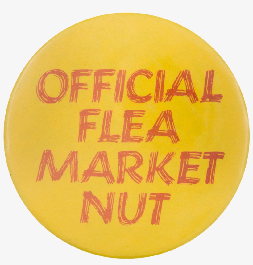 Flea Market Nut Social Lubricators Button Museum - Circle, transparent png download