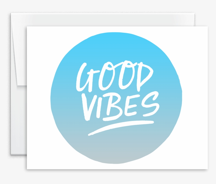 Good Vibes Hand Lettered Greeting Card - Greeting Card, transparent png download