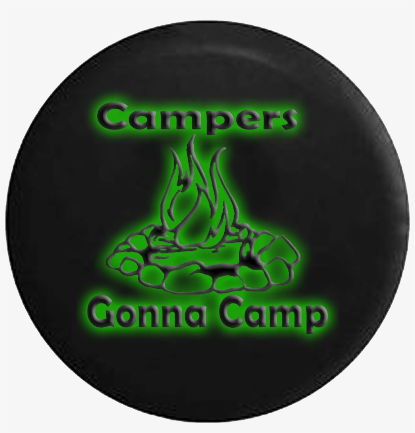 Glowing Campers Gonna Camp Jeep Off Road Rv Camper - Circle, transparent png download