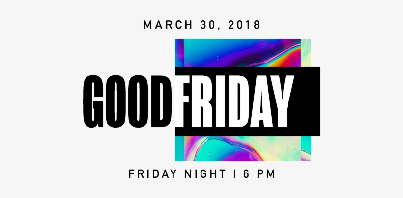 Our Good Friday Service Is Specifically Designed For - Graphic Design, transparent png download