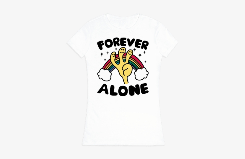 Forever Alone Womens T-shirt - I M A Badass Mom, transparent png download