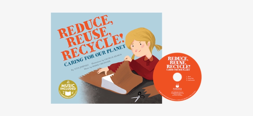 Full Size - Reduce, Reuse, Recycle! Caring For Our Planet PNG Image ...