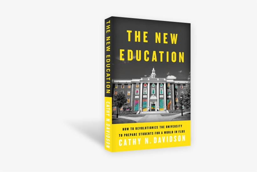 The New Education Book Cover - New Education Cathy Davidson, transparent png download