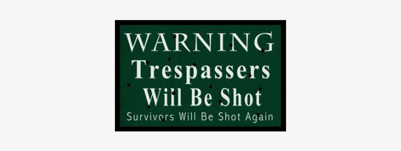Trespassers Will Be Shot - Bass Pro Shops Trespassers Will Be Shot Welcome Mat, transparent png download