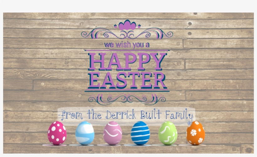 Happy Easter From Derrick Custom Homes - Easter, transparent png download
