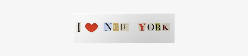 I Love New York Formed With Magazine Letters Poster - Love, transparent png download