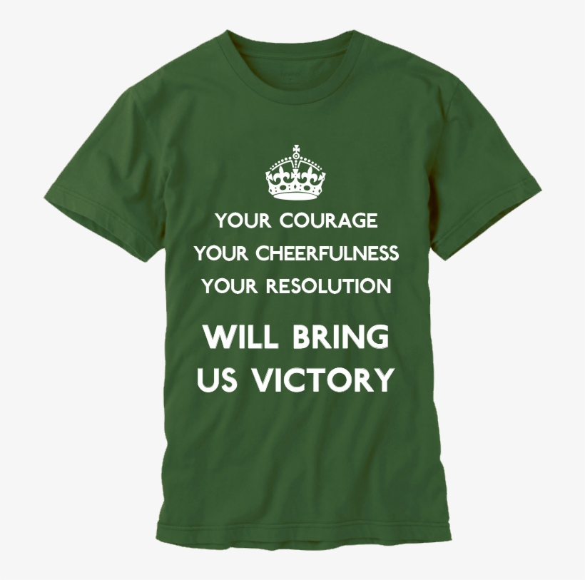 Your Courage Mens Green T-shirt - Your Courage Your Cheerfulness Your Resolution Poster, transparent png download