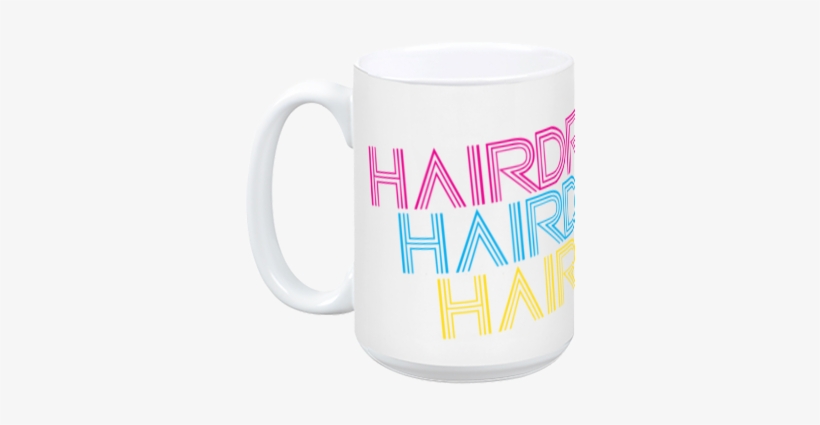 Hairdresser, Hairdresser, Hairdresser Mug - Mug, transparent png download