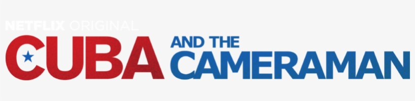 Cuba And The Cameraman - Netflix, transparent png download