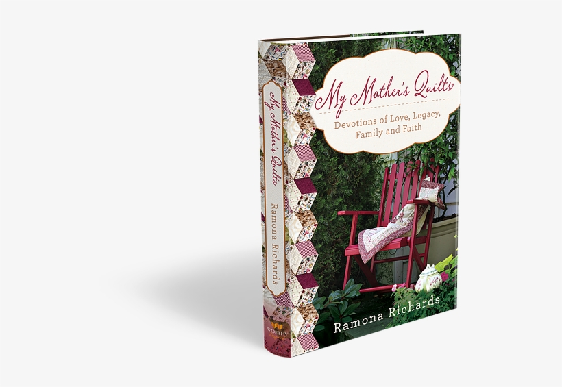 As God Stitches Each One Of Us Into His Story, He Carefully - My Mother's Quilts: Devotions Of Love, Legacy, Family, transparent png download