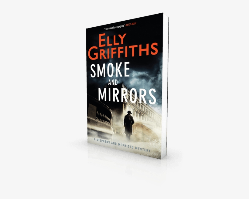 Smoke And Mirrors Elly Griffiths, transparent png download