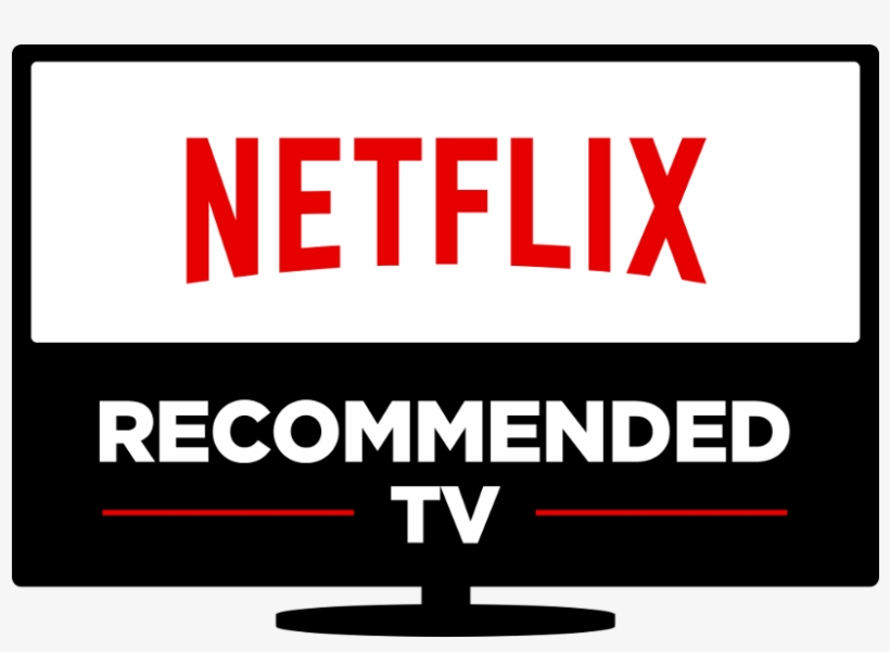 Netflix To Put Its Stamp Of Approval On Some Tvs - Netflix Recommended Tv, transparent png download