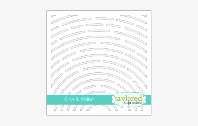 You'll Notice The Rise & Shine Stencil Used Throughout - Taylored Expressions On The Line Die, transparent png download