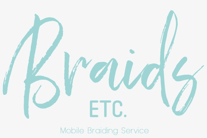 Braids Etc - - Calligraphy, transparent png download