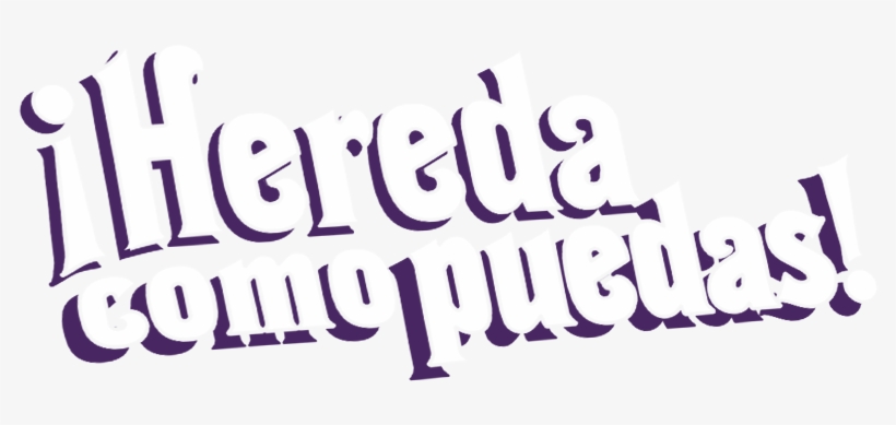 ¡hereda Como Puedas - Calligraphy, transparent png download