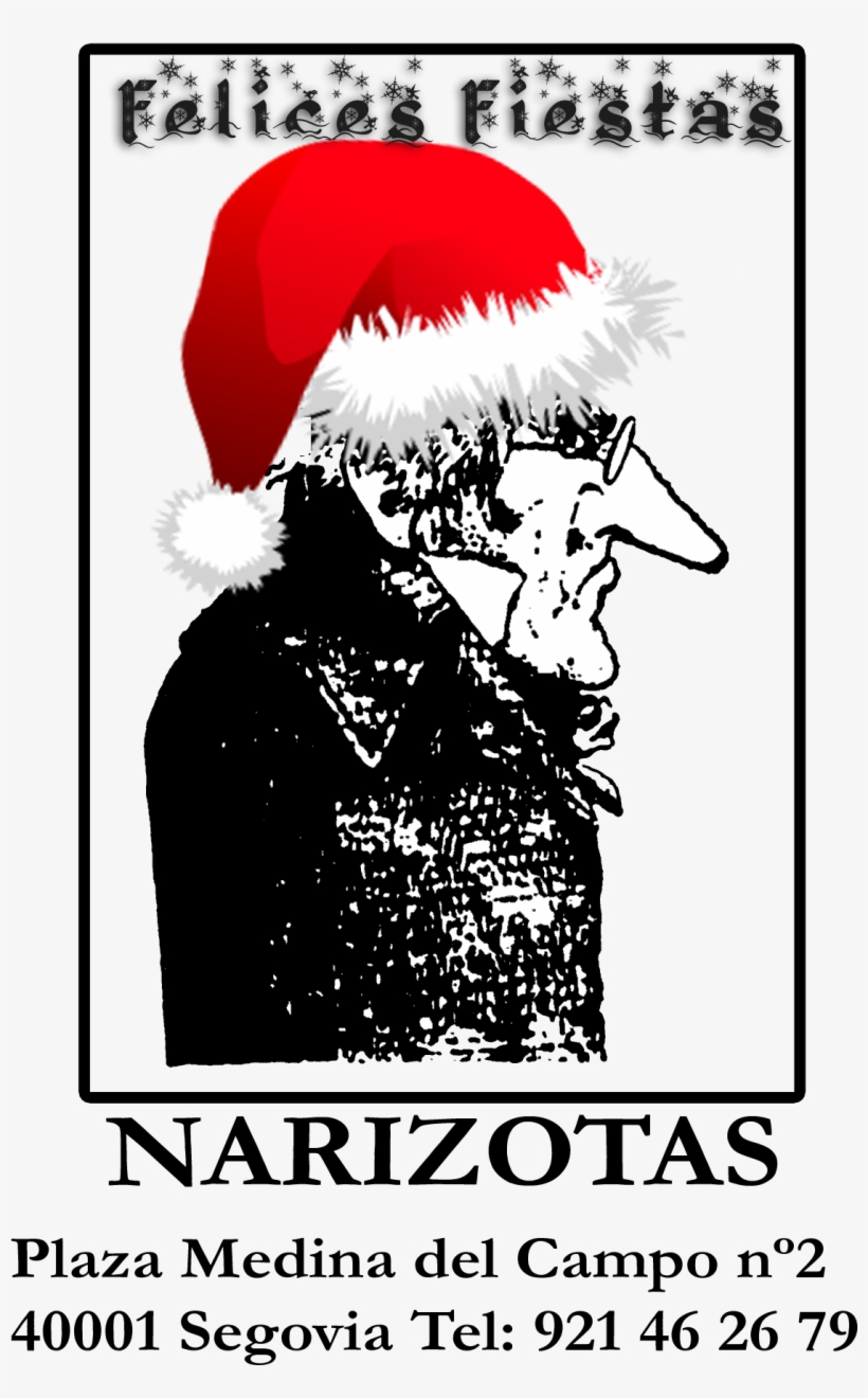 El Narizotas Os Desea Unas Muy Felices Fiestas - Poster, transparent png download