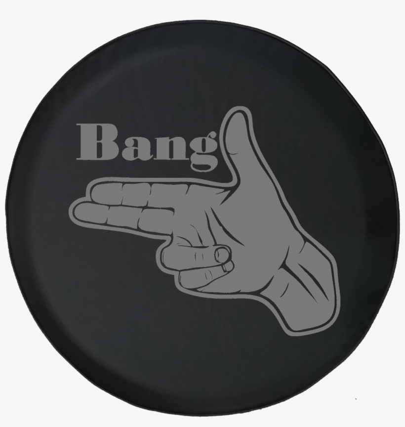 Bang 2nd Amendment Gun Rights Humor Offroad Jeep Rv - Tirecoverpro Finger Gun Bang 2nd Amendment Gun Rights, transparent png download