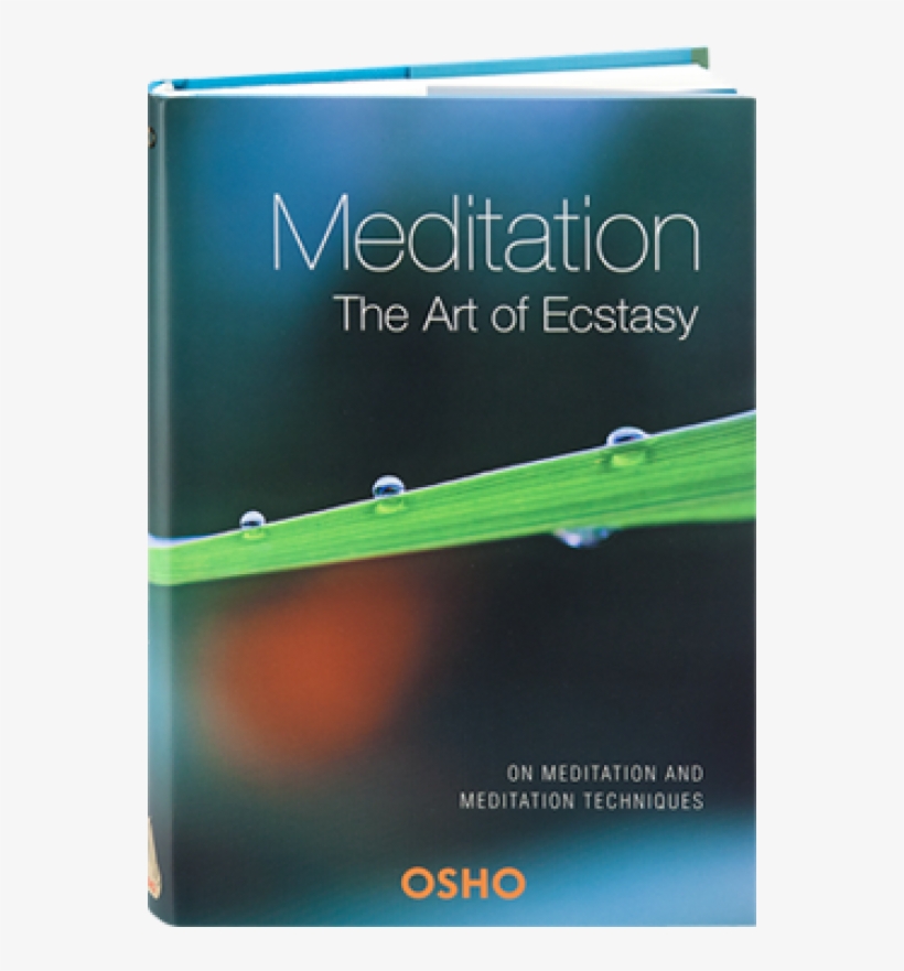 Meditation: The Art Of Ecstasy (on Meditation, transparent png download