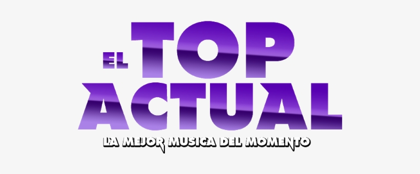 El Top Actual - Graphic Design, transparent png download