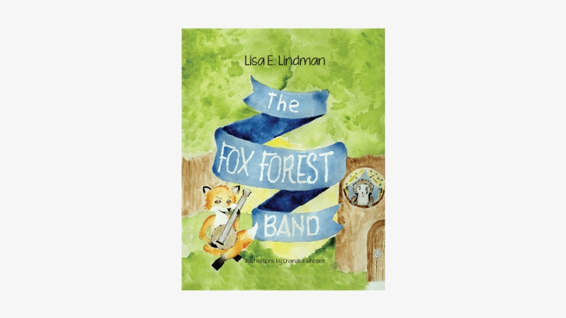 The Fox Forest Band By Lisa Lindman - Fox Forest Band - Trade Paperback, transparent png download