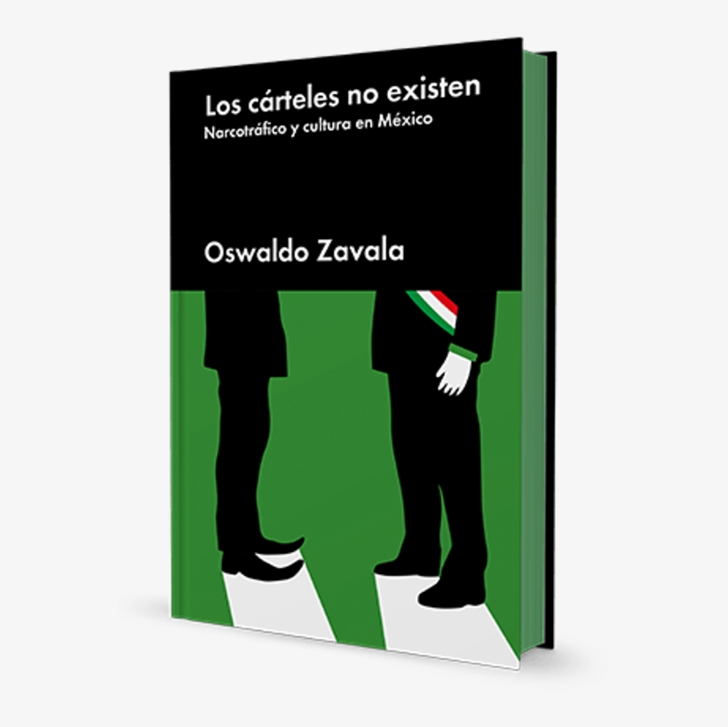 Los Cárteles No Existen O La Invención De Un Enemigo - Poster, transparent png download