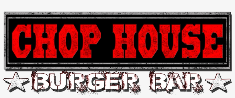 Logo - Chophouse Burger Bar, transparent png download