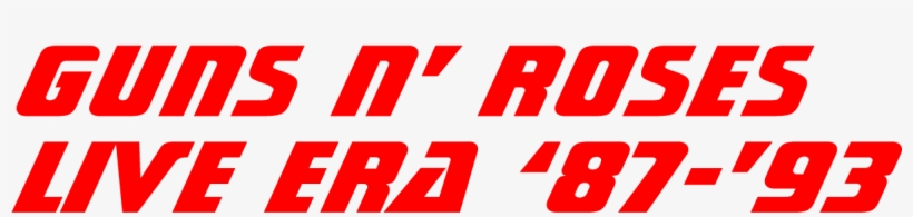 Guns N' Roses 'live Era '87-'93' - Guns N Roses Font, transparent png download